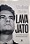Livro Lava Jato Autor Netto, Vladmir (2016) [usado] - Imagem 1