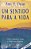 Livro um Sentido para a Vida Autor Dean, Amy E. (1992) [usado] - Imagem 1
