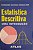 Livro Estatística Descritiva: Uma Introdução Autor Gonçalves, Fernando Antônio (1978) [usado] - Imagem 1