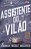 Livro Assistente do Vilão Autor Maehrer, Hannar Nicole (2023) [seminovo] - Imagem 1