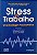 Livro Stress e Trabalho Autor França, Ana Cristina Limongi (2012) [usado] - Imagem 1