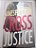 Livro Cross Justice Autor Patterson, James [usado] - Imagem 1
