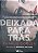 Livro Deixada para trás Autor Donlea, Charlie (2017) [usado] - Imagem 1