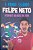 Livro o Mundo Segundo Felipe Neto - Verdades Hilárias da Vida Autor Neto, Felipe [usado] - Imagem 1