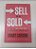 Livro Sell Or Be Sold How To Get Your Way In Bussiness And In Life Autor Cardone, Grant (2012) [usado] - Imagem 1