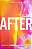Livro After Vol. 1 Autor Todd, Anna (2014) [seminovo] - Imagem 1