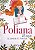 Livro Poliana Moça Autor Porter, Eleanor H. (2021) [usado] - Imagem 1
