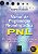 Livro Manual de Programação Neurolingüística: Pnl: um Guia Prático para Alcançar os Resultados que Você Quer Autor O''connor, Joseph (2016) [usado] - Imagem 1