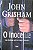 Livro o Inocente: Uma História Real de Crime e Injustiça Autor Grisham, John (2006) [usado] - Imagem 1