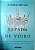 Livro Espada de Vidro [rainha Vermelha; 2] Autor Aveyard, Victoria (2019) [seminovo] - Imagem 1