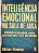 Livro Inteligência Emocional na Sala de Aula Autor Brearley, Michael (2004) [usado] - Imagem 1