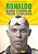 Livro Ronaldo: Glória e Drama no Futebol Globalizado Autor Caldeira, Jorge (2002) [usado] - Imagem 1
