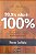 Livro Você Pode Mais - 99,9% Não é 100% Autor Scaldelai, Marcos (2015) [usado] - Imagem 1