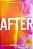Livro After (livro 1) Autor Todd, Anna (2024) [seminovo] - Imagem 1