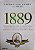 Livro 1889: Como um Imperador Cansado, um Marechal Vaidoso e um Professor Injustiçado Contribuíram para o Fim da Monarquia e a Proclamação da República no Brasil Autor Gomes, Laurentino (2023) [usado] - Imagem 1