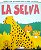 Livro La Selva Autor Desconhecido [seminovo] - Imagem 1
