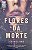 Livro Flores da Morte Autor Williams, Jen (2021) [seminovo] - Imagem 1