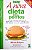 Livro a Nova Dieta dos Pontos [saúde é Vital; 10] Autor Halpern, Alfredo (2010) [usado] - Imagem 1