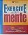 Livro Exercite sua Mente Autor Desconhecido [usado] - Imagem 1