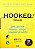 Livro Hooked: Como Construir Produtos e Serviços Formadores de Hábitos Autor Eyal, Nir (2020) [seminovo] - Imagem 1