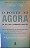 Livro o Poder do Agora Autor Tolle, Eckhart (2017) [usado] - Imagem 1
