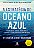 Livro a Estratégia do Oceano Azul Autor Kim, W. Chan (2019) [seminovo] - Imagem 1