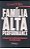 Livro Familia de Alta Performance Autor Tiba, Içami (2009) [usado] - Imagem 1