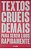 Livro Textos Crueis Demais para Serem Lidos Rapidamente Autor Silva, Igor Pires da (2017) [usado] - Imagem 1