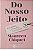 Livro do Nosso Jeito: Mulheres, Liderança e Sucesso Autor Chiquet, Maureen (2019) [usado] - Imagem 1