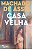 Livro Casa Velha Autor Assis, Machado de (2024) [usado] - Imagem 1
