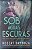 Livro sob Águas Escuras Autor Bryndza, Robert (2018) [usado] - Imagem 1