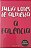 Livro a Falencia Autor Almeida, Julia Lopes de (2018) [usado] - Imagem 1