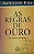 Livro as Regras de Ouro Autor Hill, Napoleon [usado] - Imagem 1
