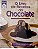 Revista o Livro de Receitas do Chocolate [segredos da Boa Cozinha] Autor (2004) [usado] - Imagem 1