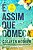 Livro é Assim que Começa Autor Hoover, Colleen (2022) [seminovo] - Imagem 1