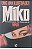 Livro Miko: a Continuação Tão Esperada de Ninja Autor Lustbader, Eric Van (1984) [usado] - Imagem 1