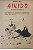 Livro Aikido: o Caminho da Sabedoria Autor Bull, Wagner J. [usado] - Imagem 1