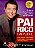 Livro Pai Rico, Pai Pobre - o que os Ricos Ensinam a seus Filhos sobre Dinheiro Autor Kiyosaki, Robert T. (2017) [seminovo] - Imagem 1