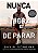 Livro Nunca é Hora de Parar Autor Goggins, David (2023) [seminovo] - Imagem 1