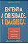 Livro Entenda a Obesidade e Emagreça Autor Halpern, Dr. Alfredo [usado] - Imagem 1