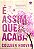 Livro é Assim que Acaba [é Assim que Acaba; 1] Autor Hoover, Colleen (2021) [seminovo] - Imagem 1