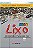 Livro Lixo: de onde Vem? para onde Vai? Autor Rodrigues, Francisco Luiz (2003) [usado] - Imagem 1