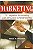 Livro Marketing: 101 Segredos do Marketing para Conquistar e Manter Clientes Autor Prushan, Victor H (1999) [usado] - Imagem 1