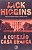 Livro Conexao Casa Branca, a Autor Higgins, Jack (2000) [usado] - Imagem 1