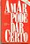 Livro Amar Pode Dar Certo Autor Shinyashiki, Roberto T. (1988) [usado] - Imagem 1
