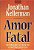 Livro Amor Fatal Autor Kellerman, Jonathan (1997) [usado] - Imagem 1