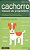 Livro Cachorro: Manual do Proprietário Autor Brunner, Dr. David (2006) [seminovo] - Imagem 1