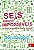 Livro Seis Coisas Impossíveis: um Choque de Realidade de Cada Vez, por Favor ! Autor Wood, Fiona (2013) [usado] - Imagem 1