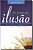 Livro no Limite da Ilusao Autor Tozzi, Sonia (2008) [usado] - Imagem 1