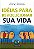 Livro Ideias para Revolucionar sua Vida Autor Robinson, Alan G. (2005) [usado] - Imagem 1